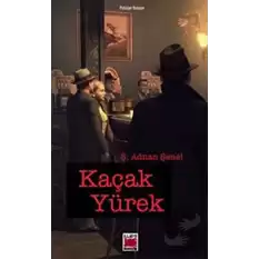 Kaçak Yürek