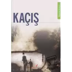 Kaçış