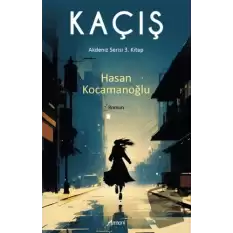 Kaçış - Akdeniz Serisi 3. Kitap