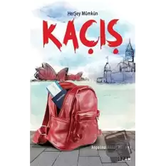 Kaçış - Herşey Mümkün