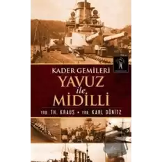 Kader Gemileri Yavuz ile Midilli