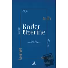 Kader Üzerine