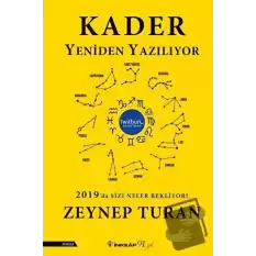 Kader Yeniden Yazılıyor