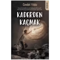 Kaderden Kaçmak