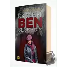 Kaderimi Ben Seçmedim