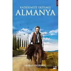 Kaderimize Yazılmış Almanya