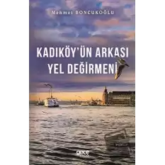 Kadıköyün Arkası Yel Değirmeni