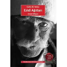 Kadim Bir Nefes: Ezidi Ağıtları