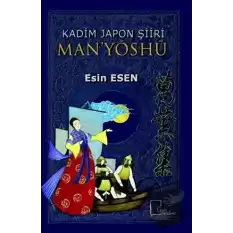 Kadim Japon Şiiri Man’yöshü