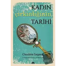 Kadın Çirkinliğinin Tarihi