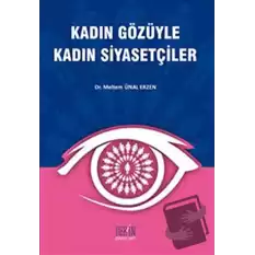 Kadın Gözüyle Kadın Siyasetçiler