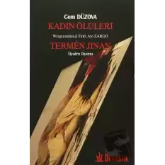 Kadın Ölüleri / Termen Jinan