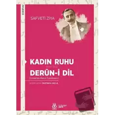 Kadın Ruhu - Derun-i Dil