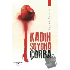 Kadın Suyuna Çorba