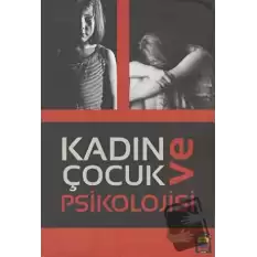 Kadın ve Çocuk Psikolojisi