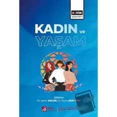 Kadın ve Yaşam