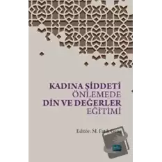 Kadına Şiddeti Önlemede Din ve Değerler Eğitimi