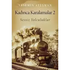 Kadınca Karalamalar 2