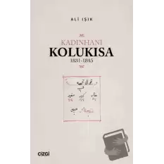 Kadınhanı Kolukısa 1831-1845