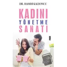 Kadını Yönetme Sanatı