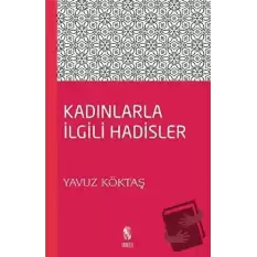 Kadınla İlgili Hadisler