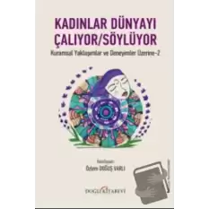 Kadınlar Dünyayı Çalıyor/Söylüyor