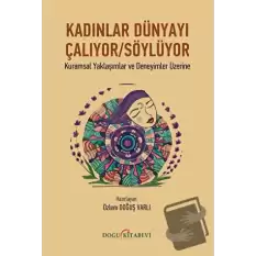 Kadınlar Dünyayı Çalıyor/Söylüyor