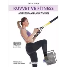 Kadınlar İçin Kuvvet ve Fitness Antrenmanı Anatomisi