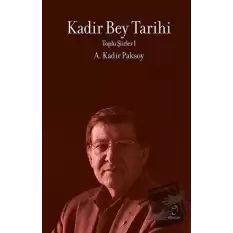 Kadir Bey Tarihi