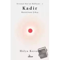 Kadir - Kesretten Çıkış