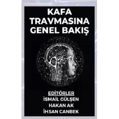 Kafa Travmasına Genel Bakış