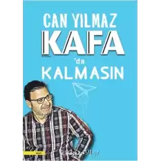 Kafa’da Kalmasın