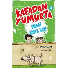 Kafadan Yumurta 3 - Dikkat Köpek Var!