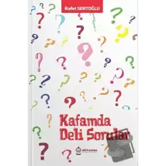 Kafamda Deli Sorular