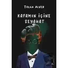 Kafamın İçine Seyahat