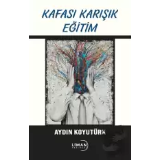 Kafası Karışık Eğitim