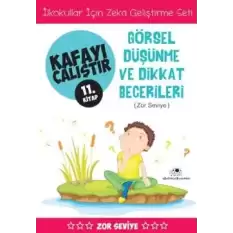 Kafayı Çalıştır 11 - Görsel Düşünme ve Dikkat Becerileri (Zor Seviye)