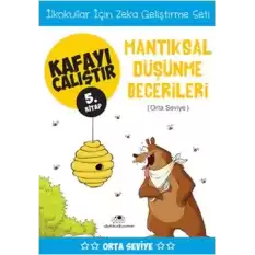 Mantıksal Düşünme Becerileri (Orta Seviye) - Kafayı Çalıştır 5