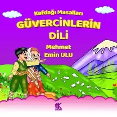 Kafdağı Masalları – Güvercinlerin Dili