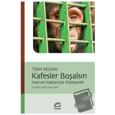 Kafesler Boşalsın