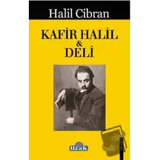 Kafir Halil ile Deli