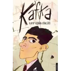 Kafka - Kayıp Kişinin Günlüğü