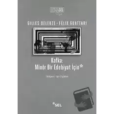 Kafka: Minör Bir Edebiyat İçin