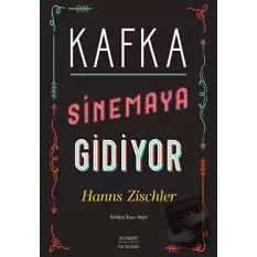 Kafka Sinemaya Gidiyor