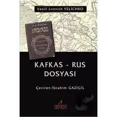 Kafkas - Rus Dosyası