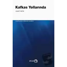 Kafkas Yollarında