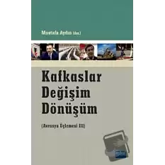 Kafkaslar Değişim Dönüşüm