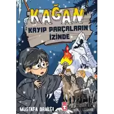 Kağan - Kayıp Parçaların İzinde