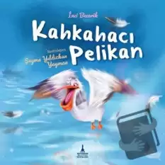 Kahkahacı Pelikan