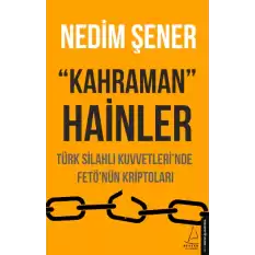 Kahraman Hainler - Türk Silahlı Kuvvetlerinde Fe*tönün Kriptoları